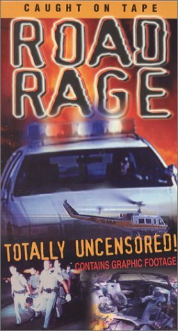 Road Rage-Totally Uncensored/Road Rage-Totally Uncensored@Clr@Unrated